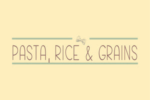 PASTA, RICE AND GRAINS